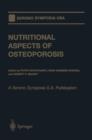 Nutritional Aspects of Osteoporosis : A Serono Symposia S.A. Publication - Book