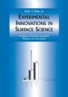 Experimental Innovations in Surface Science : A Guide to Practical Laboratory Methods and Instruments - Book