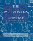 The Parsimonious Universe : Shape and Form in the Natural World - Book