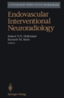 Endovascular Interventional Neuroradiology - Book