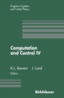 Computation and Control IV : Proceedings of the Fourth Bozeman Conference, Bozeman, Montana, August 3-9, 1994 - Book