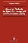 Algebraic Methods for Signal Processing and Communications Coding - Book