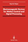 Electromagnetic Devices for Motion Control and Signal Processing - Book