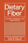 Dietary Fiber : Chemistry, Physiology, and Health Effects - Book