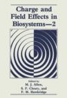 Charge and Field Effects in Biosystems-2 - Book