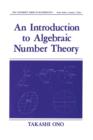 An Introduction to Algebraic Number Theory - Book