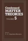 Condensed Matter Theories : Volume 5 - Book