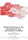 Recent Advances in the Development and Germination of Seeds - Book