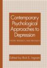 Contemporary Psychological Approaches to Depression : Theory, Research, and Treatment - Book