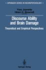 Discourse Ability and Brain Damage : Theoretical and Empirical Perspectives - Book