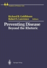 Preventing Disease : Beyond the Rhetoric - Book