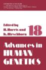 Advances in Human Genetics : Volume 18 - Book