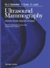 Ultrasound Mammography : Methods, Results, Diagnostic Strategies - Book