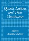 Quarks, Leptons, and Their Constituents - Book