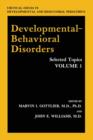 Developmental-Behavioral Disorders : Selected Topics Volume 1 - Book