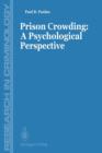 Prisons Crowding: A Psychological Perspective - Book