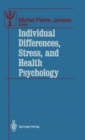 Individual Differences, Stress, and Health Psychology - Book