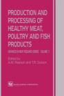 Production and Processing of Healthy Meat, Poultry and Fish Products - Book
