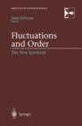Fluctuations and Order : The New Synthesis - Book