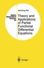 Theory and Applications of Partial Functional Differential Equations - Book