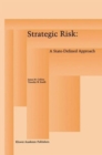 Strategic Risk : A State-Defined Approach - Book