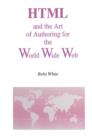 HTML and the Art of Authoring for the World Wide Web - Book