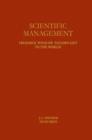 Scientific Management : Frederick Winslow Taylor's Gift to the World? - Book