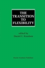 The Transition to Flexibility - Book