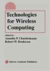 Technologies for Wireless Computing - Book