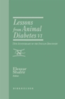Lessons from Animal Diabetes VI : 75th Anniversary of the Insulin Discovery - Book