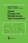 Global Change and Mediterranean-Type Ecosystems - Book