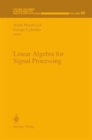 Linear Algebra for Signal Processing - Book