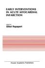 Early Interventions in Acute Myocardial Infarction - Book
