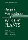 Genetic Manipulation of Woody Plants - Book