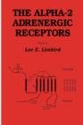 The alpha-2 Adrenergic Receptors - Book