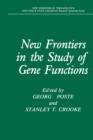 New Frontiers in the Study of Gene Functions - Book
