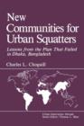 New Communities for Urban Squatters : Lessons from the Plan That Failed in Dhaka, Bangladesh - Book