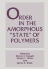 Order in the Amorphous “State” of Polymers - Book