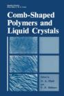 Comb-Shaped Polymers and Liquid Crystals - Book