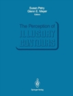 The Perception of Illusory Contours - Book
