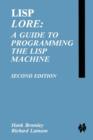LISP Lore: A Guide to Programming the LISP Machine - Book