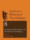Developmental Psychobiology and Developmental Neurobiology - Book