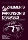 Alzheimer's and Parkinson's Diseases : Strategies for Research and Development - Book