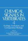 Chemical Signals in Vertebrates 4 : Ecology, Evolution, and Comparative Biology - Book