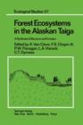 Forest Ecosystems in the Alaskan Taiga : A Synthesis of Structure and Function - Book