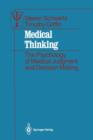 Medical Thinking : The Psychology of Medical Judgment and Decision Making - Book