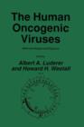 The Human Oncogenic Viruses : Molecular Analysis and Diagnosis - Book