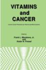 Vitamins and Cancer : Human Cancer Prevention by Vitamins and Micronutrients - Book
