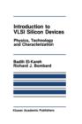 Introduction to VLSI Silicon Devices : Physics, Technology and Characterization - Book