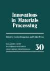 Innovations in Materials Processing - Book